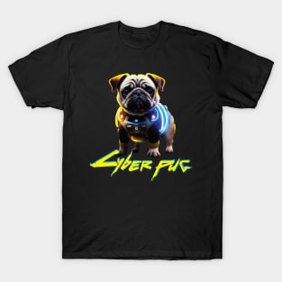 Just a Cyber Pug 2077 T-Shirt